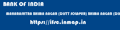 BANK OF INDIA  MAHARASHTRA BHIMA NAGAR (DISTT SOLAPUR) BHIMA NAGAR (DISTT SOLAPUR)   ifsc code